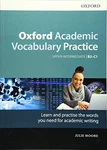 Oxford Academic Vocabulary Practice: Upp... By Moore, Julie Paperback / Softback. Fixed Price $31.04.