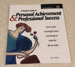 Woman's Guide To Personal Achievement & Professional Succes-tami West 2008 Pb. Fixed Price $5.00.