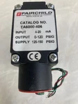 New Fairchild TA6000-406 Pneumatic Transducer T6000 TA6000406. Fixed Price $150.00.