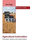 Karl Pegg Agricultural Automation: Principles, Systems And Applicatio (hardback). Fixed Price $141.05.