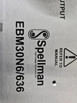 Spellman EBM30N6/636 Only P.c.b EBM30N6/615 PCB31253 Nice! Fast Shipping!. Fixed Price $1500.00.