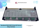 New Woodward 5441-409 10 Amp 28-CHANNEL Relay Interface (oem Part). Fixed Price $1850.00.