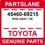45460-69215 Toyota Oem Genuine Rod Assy, Tie. Fixed Price $194.93.