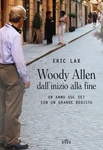 Woody Allen Dall'inizio Alla Fine. Un Anno Sul Set Con Grande Regista Eric. Fixed Price $17.37.